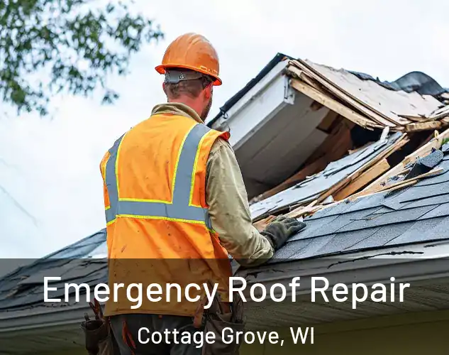  Emergency Roof Repair Cottage Grove, WI
