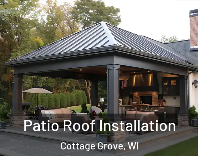  Patio Roof Installation Cottage Grove, WI