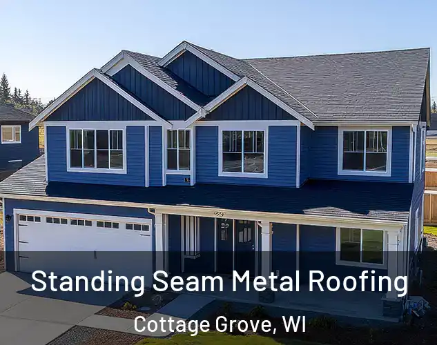  Standing Seam Metal Roofing Cottage Grove, WI