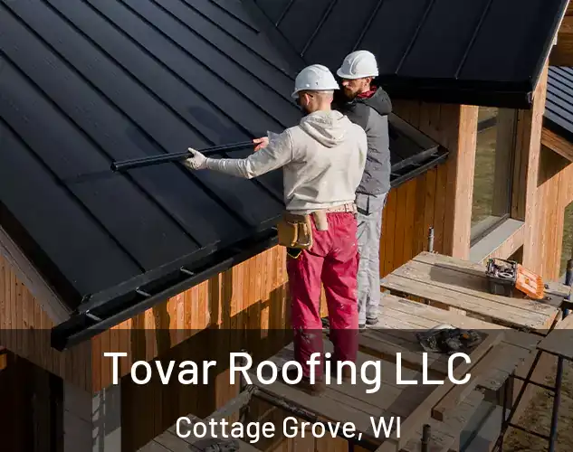  Tovar Roofing LLC Cottage Grove, WI